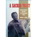 A Sacred Trust: Nelson Poynter and the St. Petersburg Times