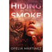 Hiding in the Smoke