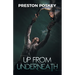 Up From Underneath