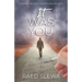 IT Was You: Inspired by real events and people
