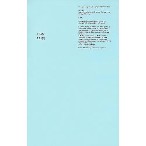 Seven Controlled Vocabularies and Obituary 2004. the Joy of Cooking: [Airport Novel Musical Poem Painting Film Photo Hallucination Landscape]