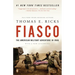 Fiasco: The American Military Adventure in Iraq, 2003 to 2005