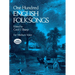 One Hundred English Folksongs