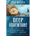 Deep Adventure: The Way of Heroic Virtue