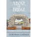 Above the Bridge