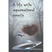 A life with supernatural events