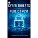 Cyber Threats and Public Trust