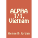 ALPHA 1/1, Vietnam