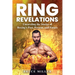 Ring Revelations: Unraveling the Stories of Boxing's Past, Present, and Future