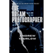 The Dream Photographer