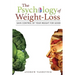 The Psychology Of Weight-Loss: Gain Control of Your Weight for Good