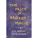 The Price of Broken Magic