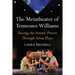 The Metatheater of Tennessee Williams: Tracing the Artistic Process Through Seven Plays