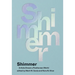 Shimmer: Artists Dream a Posthuman World