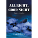 All Right, Good Night