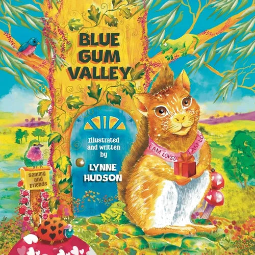 Blue Gum Valley: Sammy and Friends