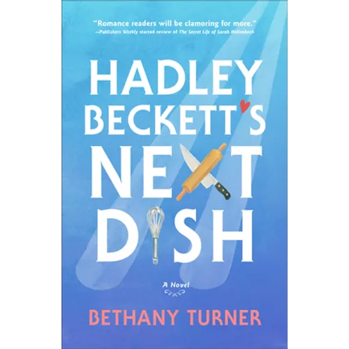 Hadley Beckett's Next Dish
