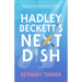 Hadley Beckett's Next Dish
