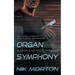 Organ Symphony: A Leon Cazador Thriller