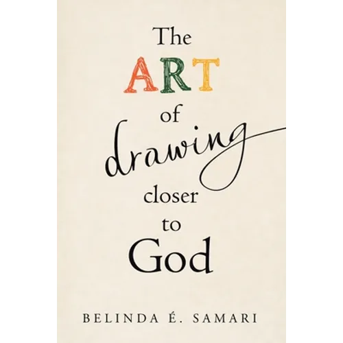 The Art of Drawing Closer to God
