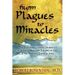 From Plagues to Miracles: The Transformational Journey of Exodus, From the Slavery of Ego to the Promised Land of Spirit