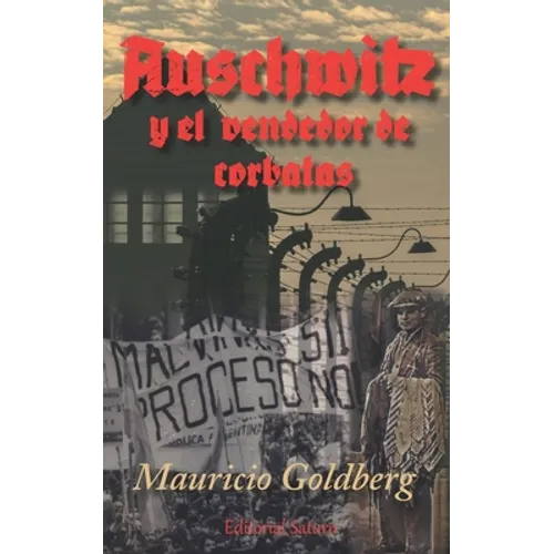 Auschwitz y el vendedor de corbatas