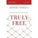 El Truly Free Study Guide: Breaking the Snares That So Easily Entangle