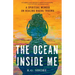 The Ocean Inside Me: A Spiritual Memoir on Healing Racial Trauma