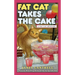 Fat Cat Takes the Cake