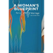 A Woman's Blueprint for a Godly Marriage