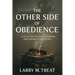 The Other Side of Obedience