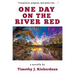 One Day on the River Red