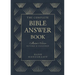 The Complete Bible Answer Book: Collector's Edition: Revised and Expanded