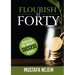 Flourish at Forty: Rewriting the Midlife Success Script