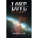 Love & Entropy: To live, you must love more