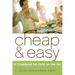 Cheap & Easy: A Cookbook for Girls on the Go