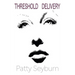 Threshold Delivery