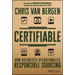 Certifiable: How Businesses Operationalize Responsible Sourcing