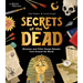Secrets of the Dead: Mummies and Other Human Remains from Around the World