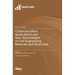 Characterization, Applications and New Technologies of Civil Engineering Materials and Structures