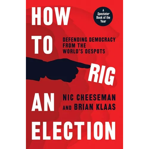 How to Rig an Election