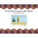 From the Forest to the Shore