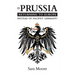 Is Prussia Returning to Europe Instead of Pacifist Germany?