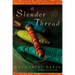 A Slender Thread
