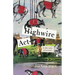 Highwire ACT & Other Tales of Survival