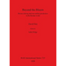 Beyond the Bloom: Bloom refining and iron artifact production in the Roman world