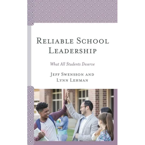 Reliable School Leadership: What All Students Deserve