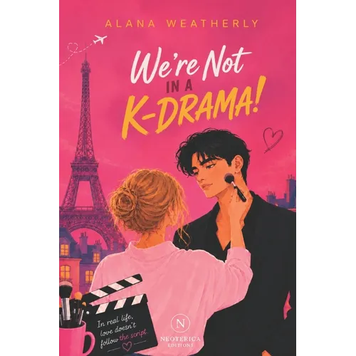We're Not in a K-Drama !: A slow-burn K-drama rom-com between a French makeup artist and a Korean superstar.