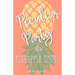 The Peculiar Party on Pineapple Court
