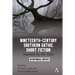 Nineteenth-Century Southern Gothic Short Fiction: Haunted by the Dark